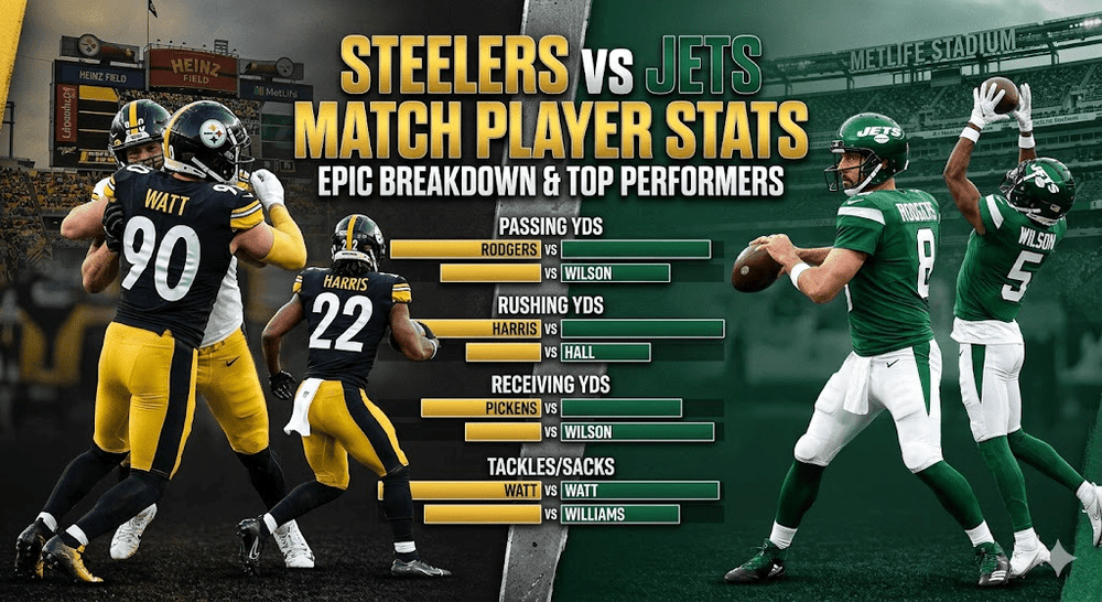 Pittsburgh Steelers vs New York Jets Match Player Stats: Detailed Story